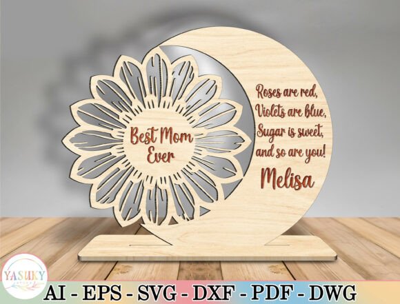 Best Mom Ever Sunflower Sign SVG for Mother’s Day Laser Cutting Projects